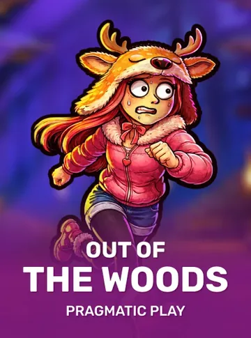 Out of the Woods